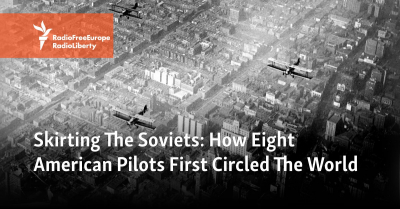 Облетая СССР: кругосветное путешествие американских лётчиков 100 лет назад
